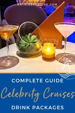 Complete Guide to Drink Packages on Celebrity Cruises in 2026