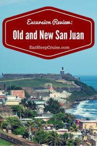 Old and New San Juan Tour
