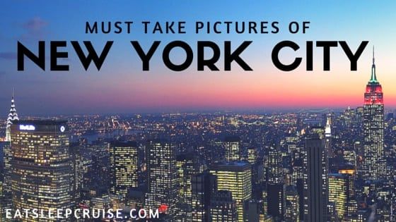 Must take pictures in New York city