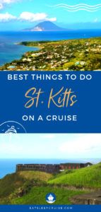 Best Things to Do in St. Kitts on a Cruise
