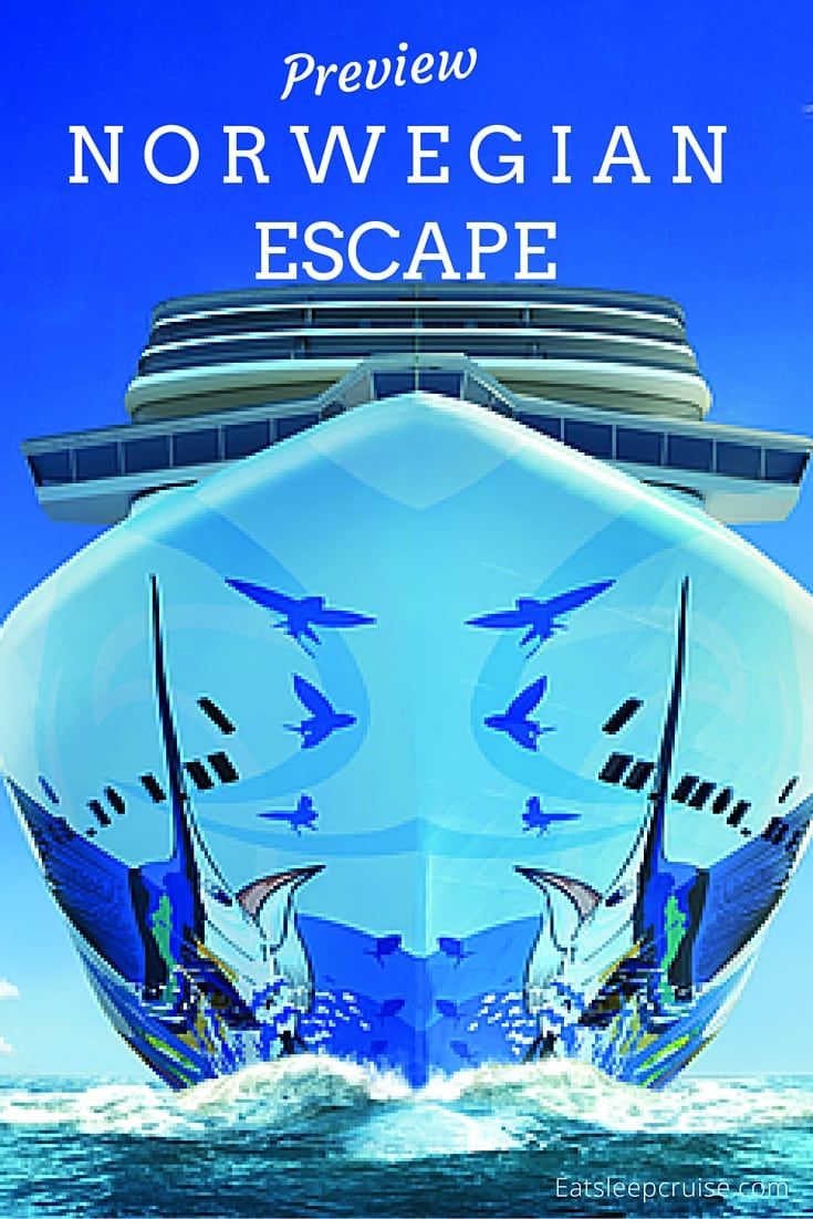 Norwegian Escape Preview Guide