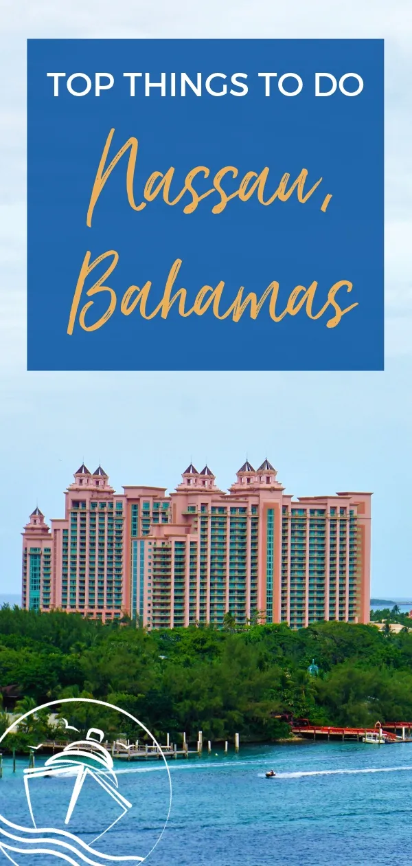 Top Things to Do in Nassau, Bahamas