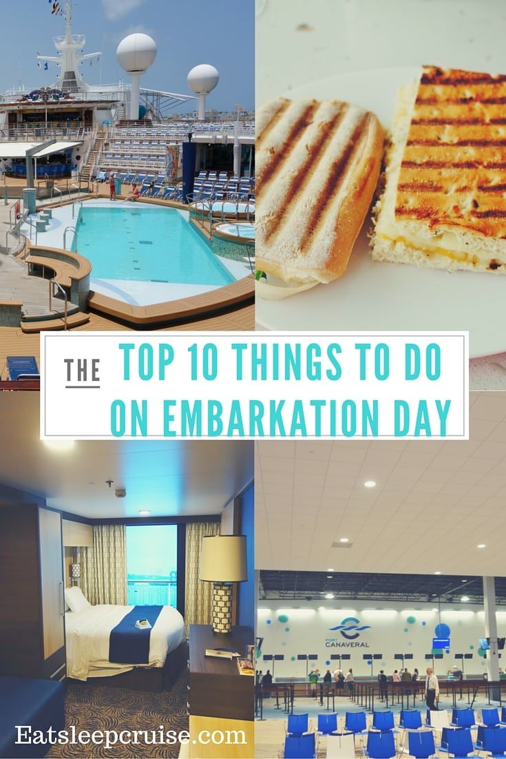 Top 10 Things to Do on a Cruise on Embarkation Day