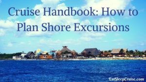 Cruise Handbook- How to Plan Shore Excursions