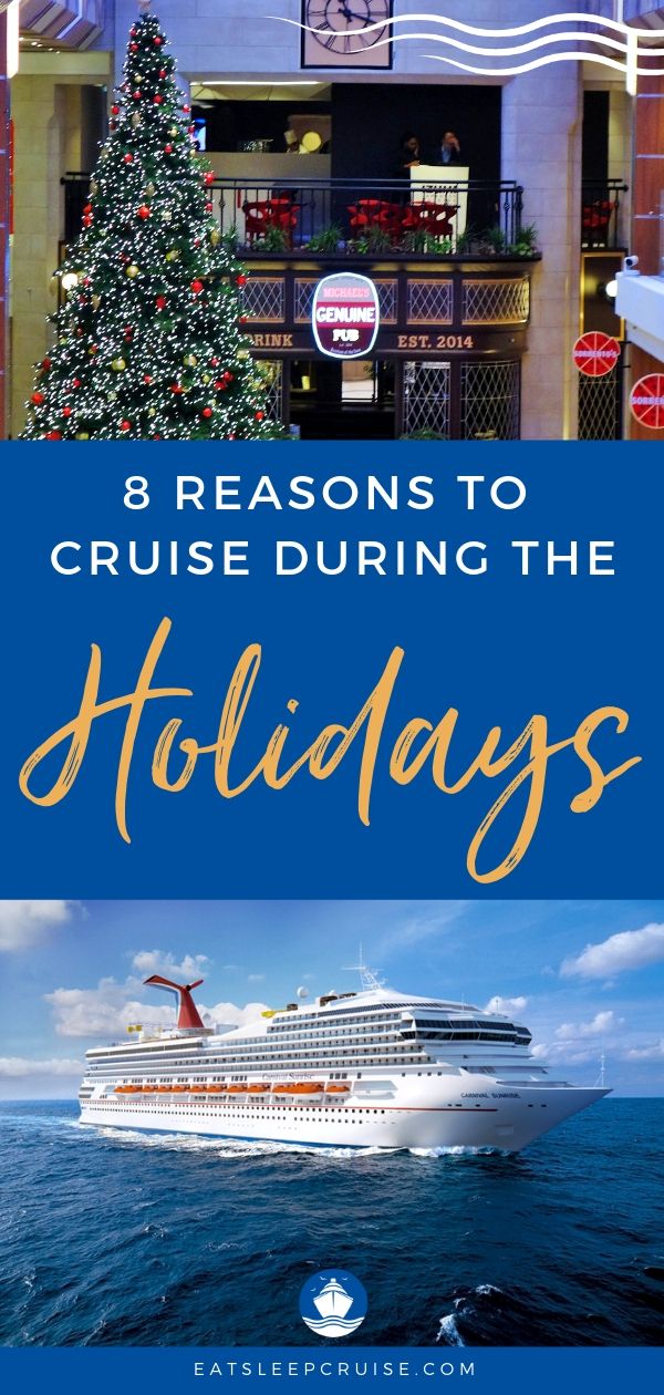 8 Reasons to Cruise During the Holidays