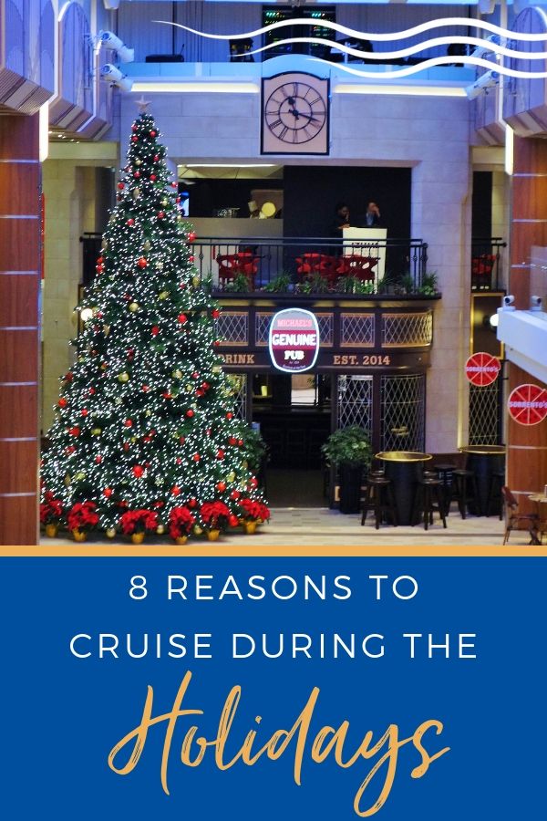 8 Reasons to Cruise During the Holidays