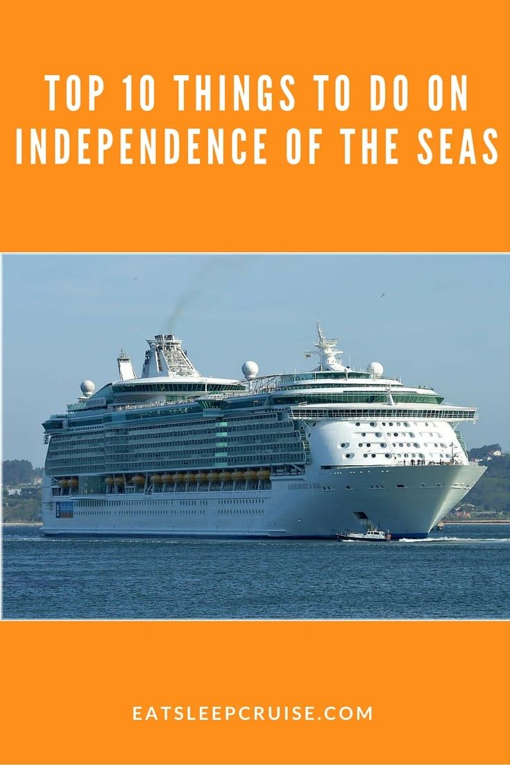 Top 10 Things to do on Independence of the Seas
