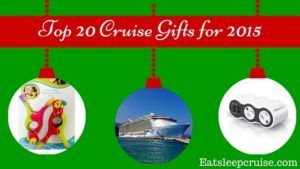 Top 20 Cruise Gifts for 2015