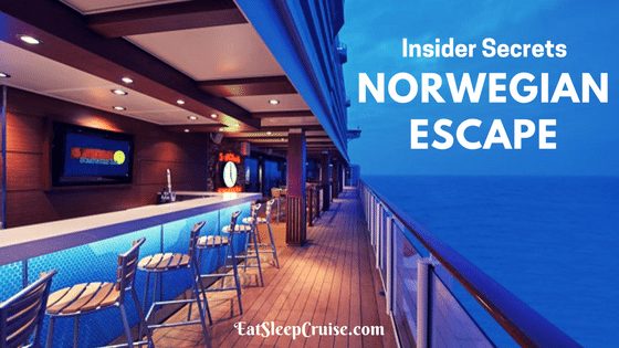 Top 25 Norwegian Escape Cruise Secrets
