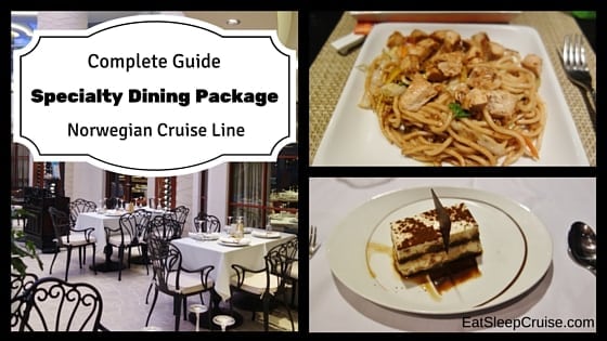 Norwegian Cruise Line Specialty Dining Package | EatSleepCruise.com