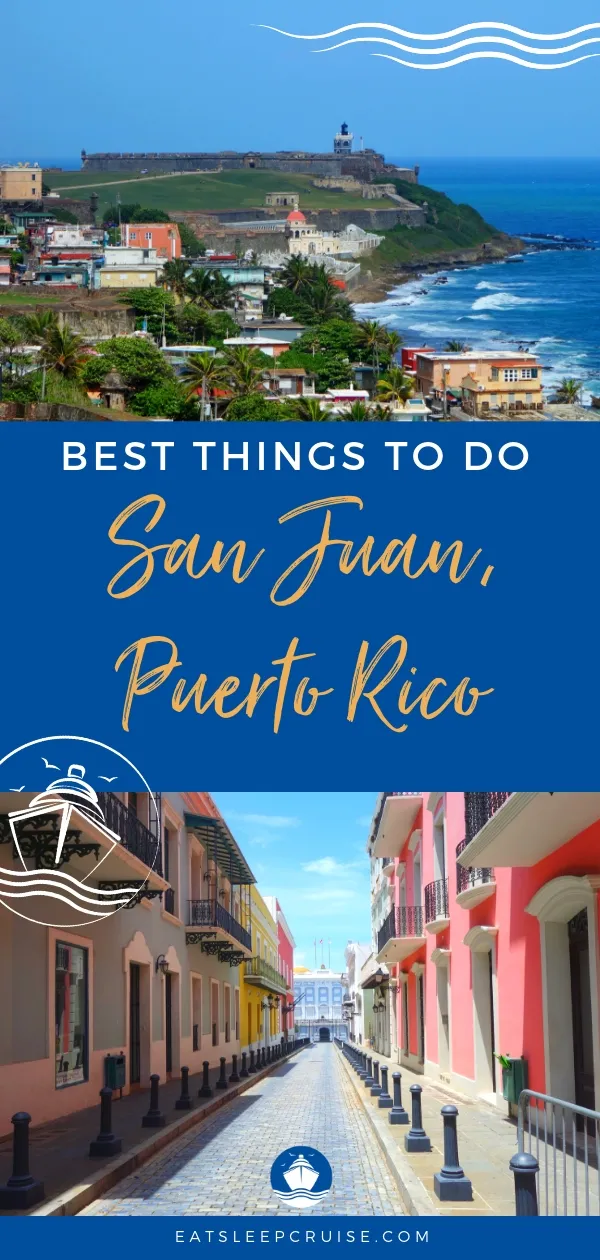 Best Things to do in San Juan on a Cruise | EatSleepCruise.com