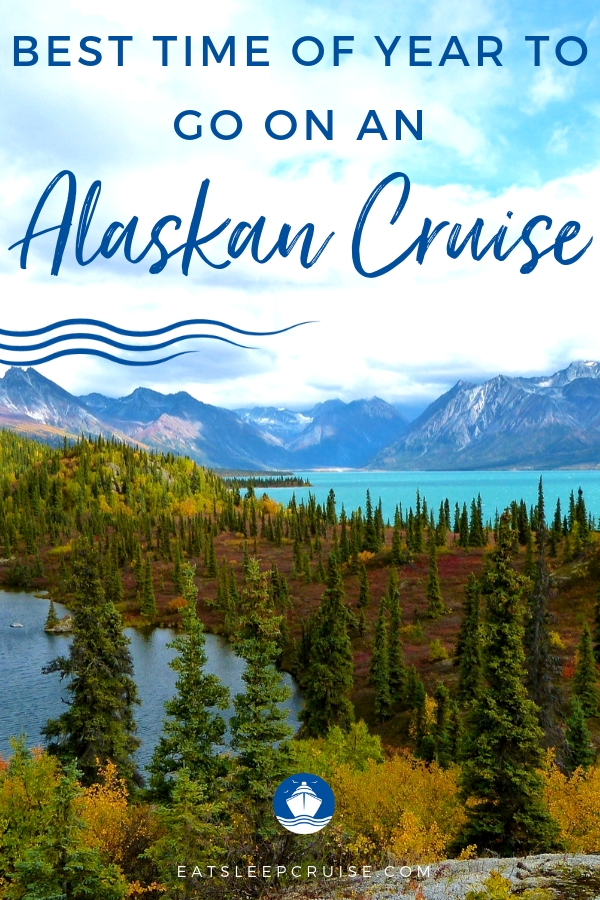 alaska cruise best time of year