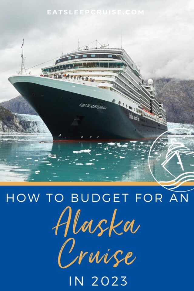 How Much Does an Alaska Cruise Cost? Budgeting for 2023