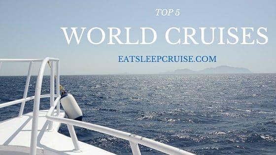 World Cruises: See the World Via Cruise Ship