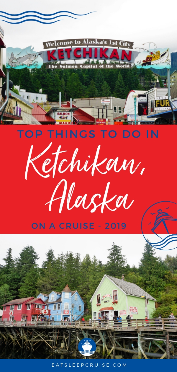 Top Things to Do in Ketchikan, Alaska on a Cruise - 2019