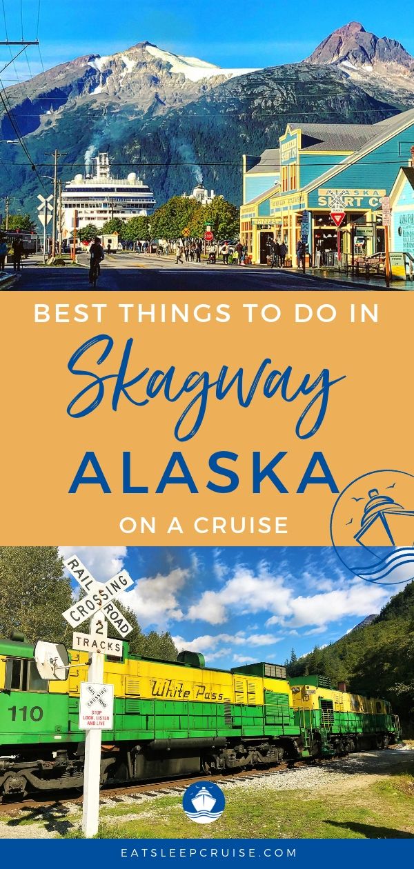 Top Things to Do in Skagway, Alaska