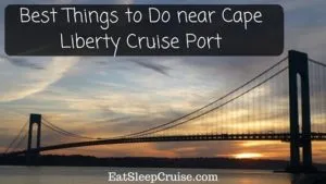 Best Things to Do near Cape Liberty