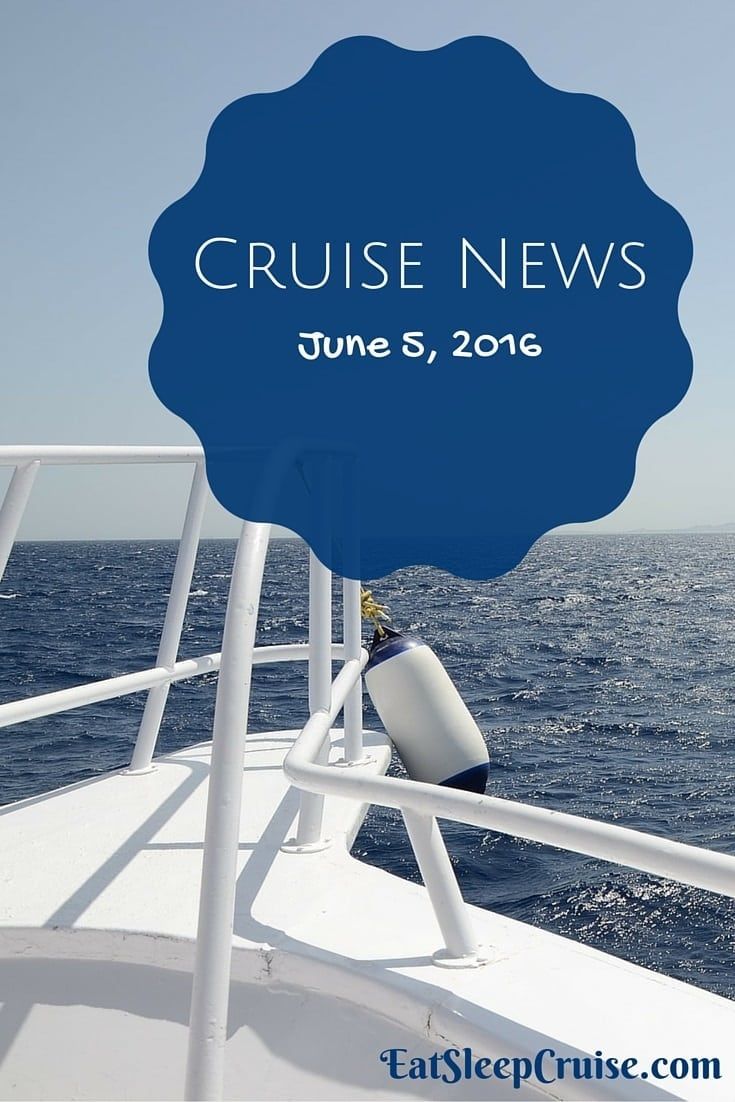 Cruise News June 5