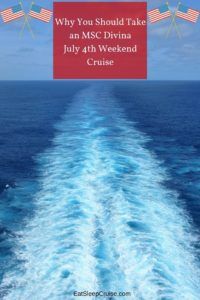 Why You Should Take an MSC Divina July 4th Weekend Cruise