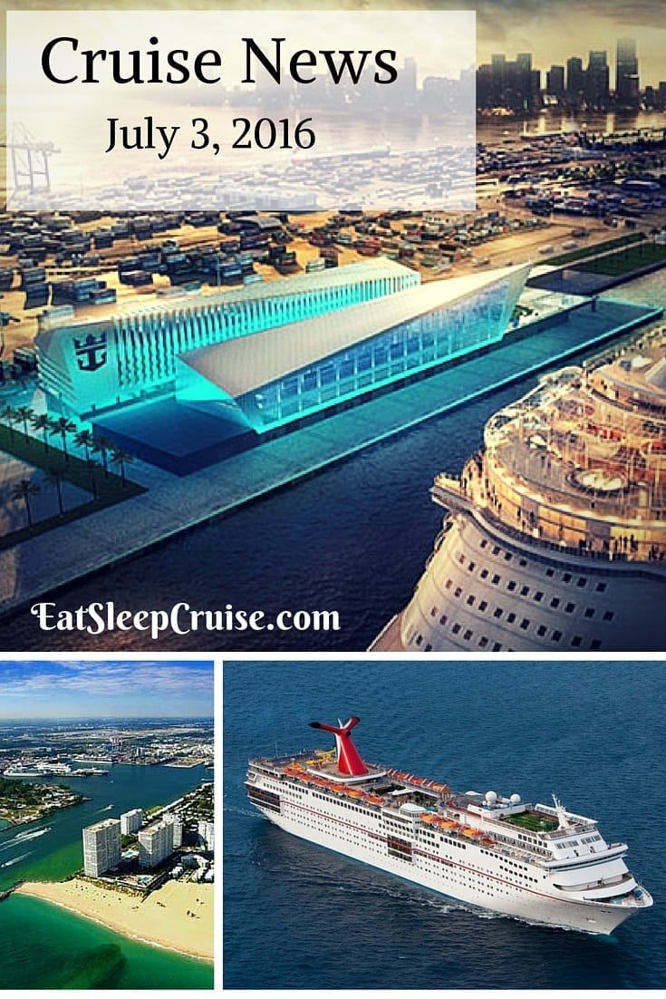 Cruise News July 3