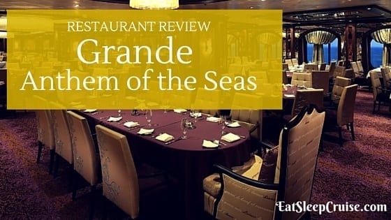 Review: Grande Anthem of the Seas
