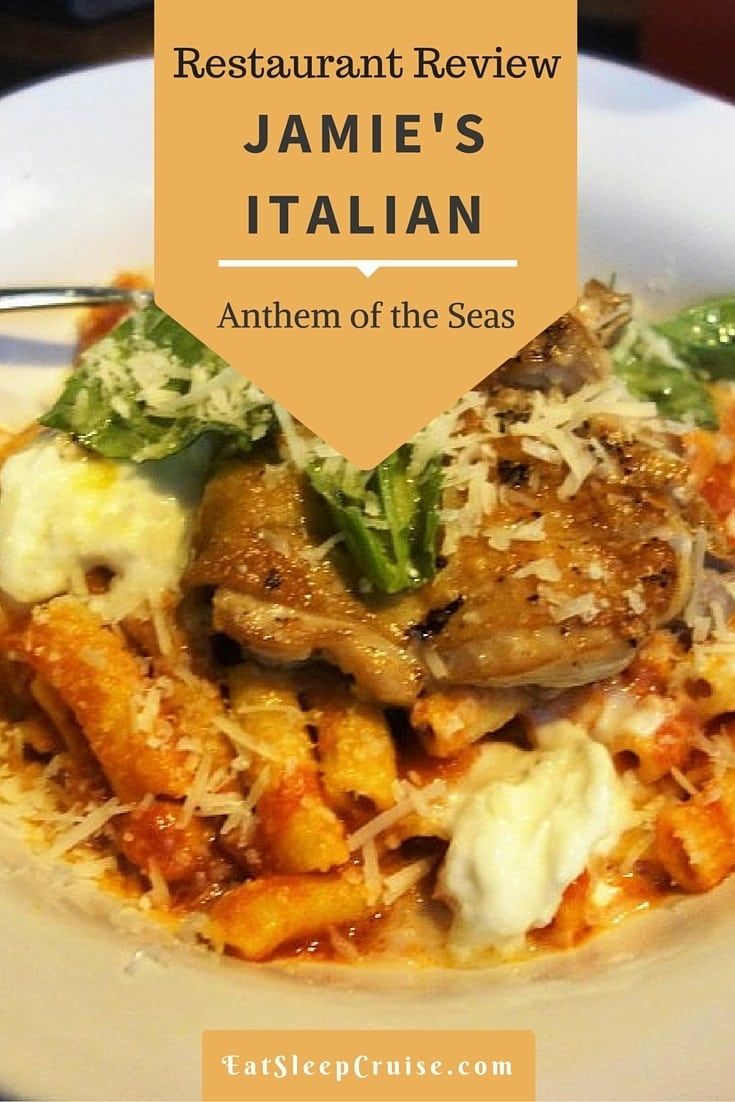 Jamies Italian on Anthem of the Seas 