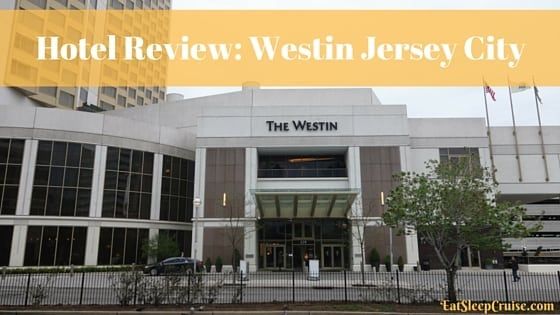 Westin Jersey City Hotel Review
