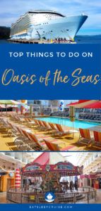 Top Things to Do on Oasis of the Seas