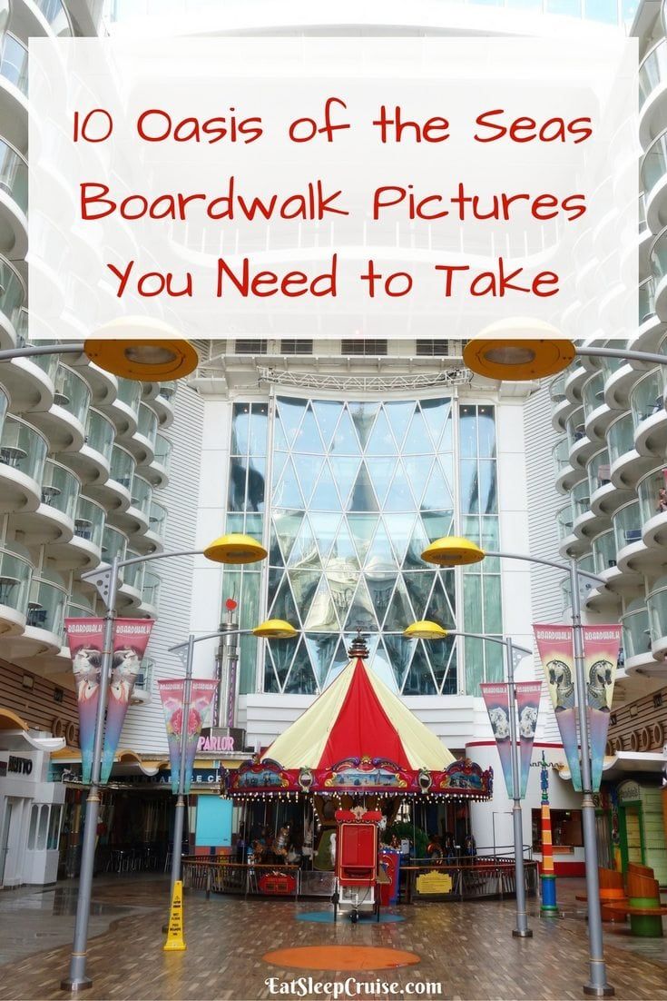 10 Oasis of the Seas Boardwalk Pictures You Need to Take