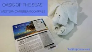Oasis of the Seas Compass Western Caribbean Cruise