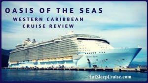 Oasis of the Seas Western Caribbean Cruise Review 2016