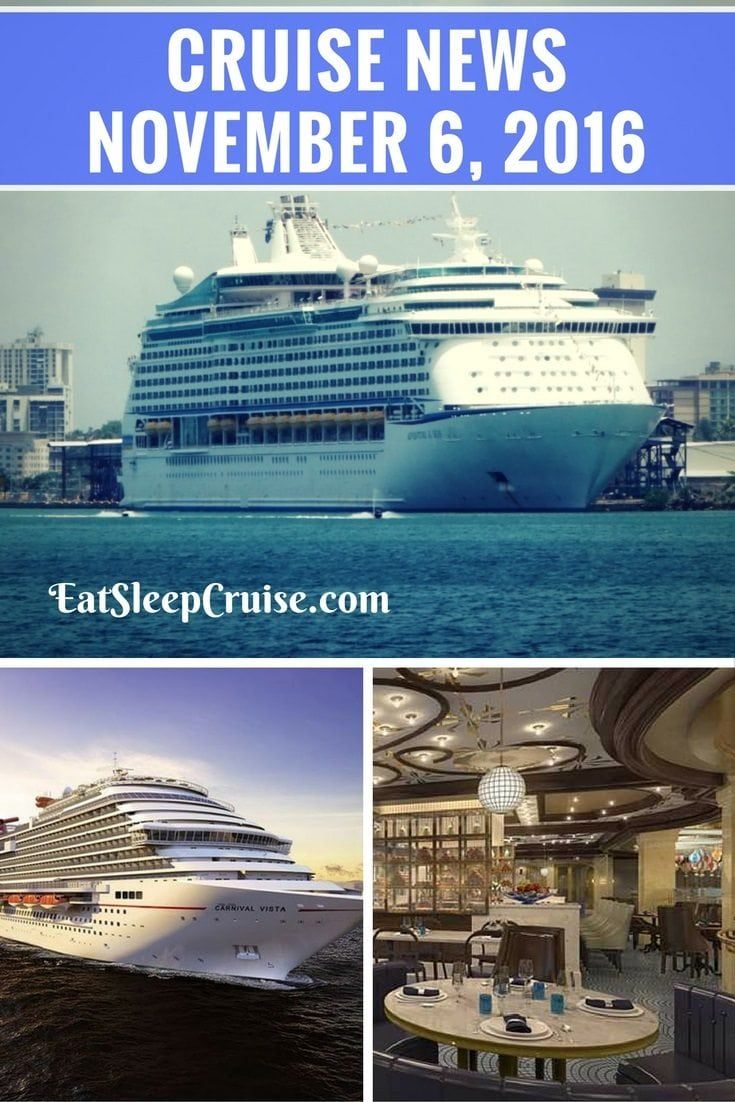 Cruise News November 6, 2016