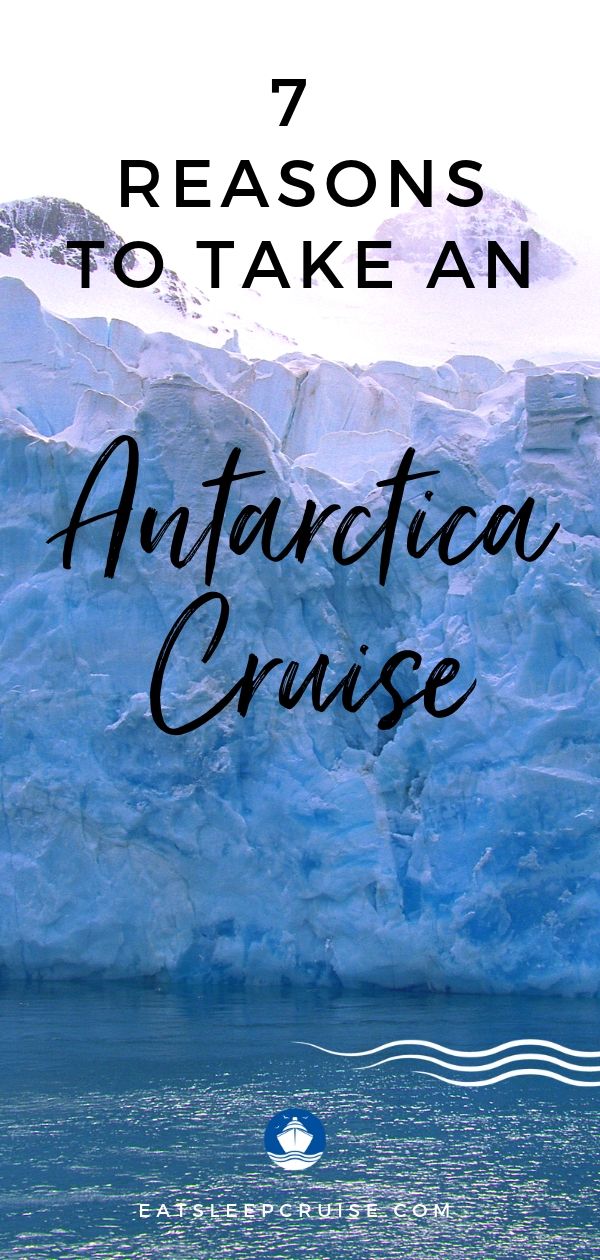 Why You Need to Cruise to Antarctica