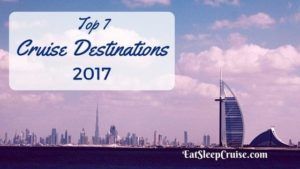 Top Cruise Destinations 2017