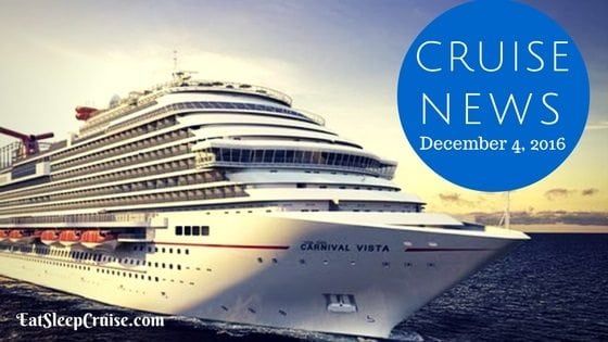 Cruise News December 4, 2016