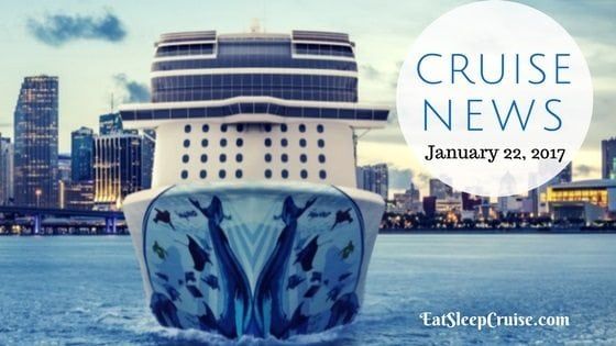 Cruise News January 22, 2017