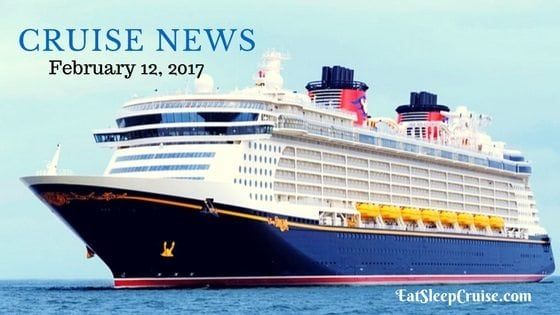 Cruise News February 12, 2017