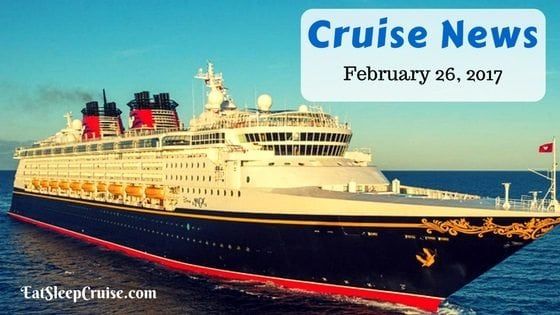 Cruise News February 26, 2017