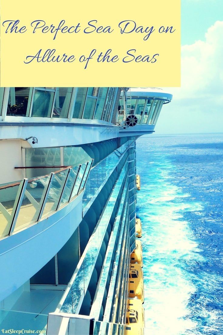 The Perfect Sea Day on Allure of the Seas