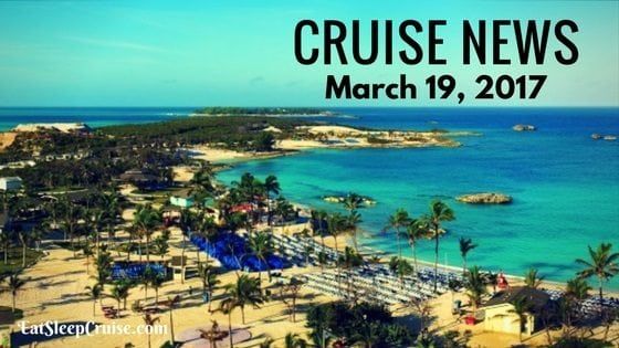 Cruise News March 19, 2017