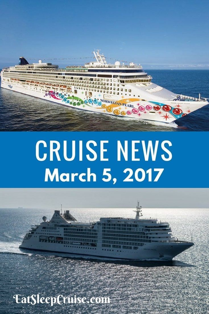 Cruise news March 5, 2017