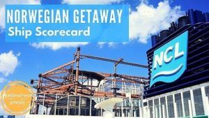 Norwegian Getaway Ship Scorecard