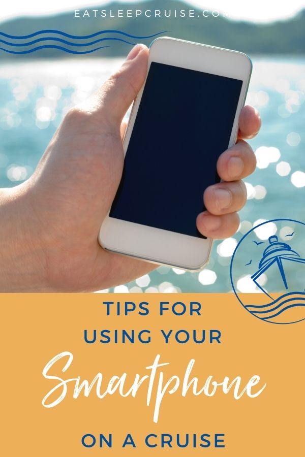 using your smartphone on a cruise ship