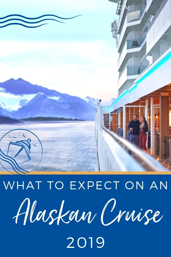 What to Expect on an Alaskan Cruise