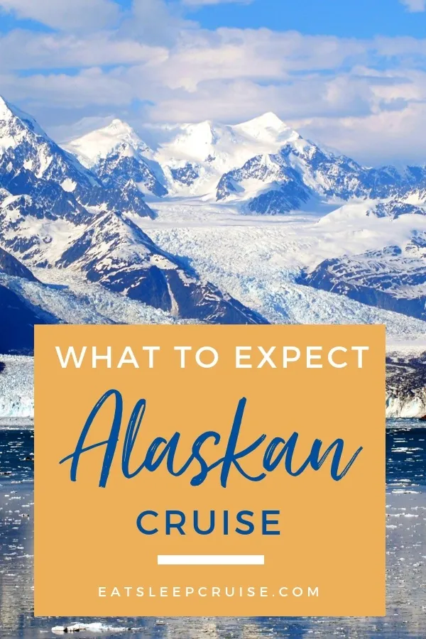 What to Expect on an Alaskan Cruise