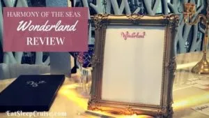 Wonderland Harmony of the Seas Review