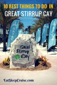 10 Best Things to do in Great Stirrup Cay