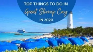 best things to do in Great Stirrup Cay, Bahamas.