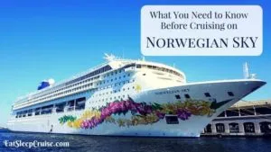 10 Things to Know Before Cruising on Norwegian Sky