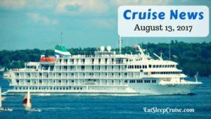 Cruise News August 13, 2017